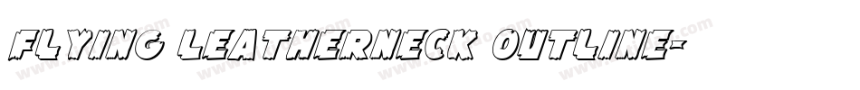 Flying Leatherneck Outline字体转换